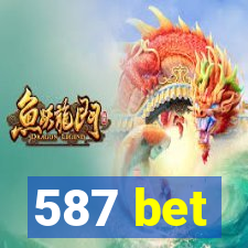 587 bet